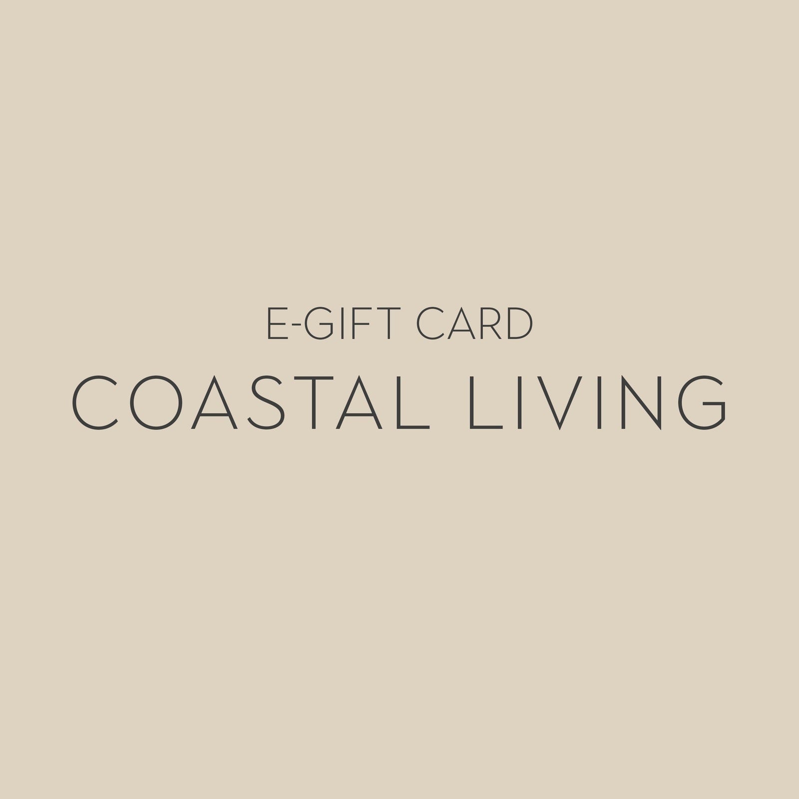 Coastal Living E-Gift Card - Coastal Living
